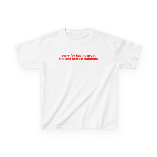 sorry for having great tits and correct opinions Baby Tee