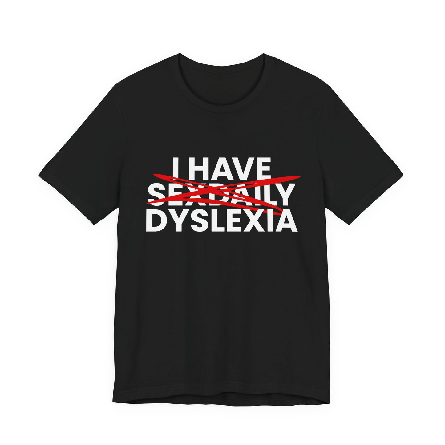 I Have Sex Daily Dyslexia