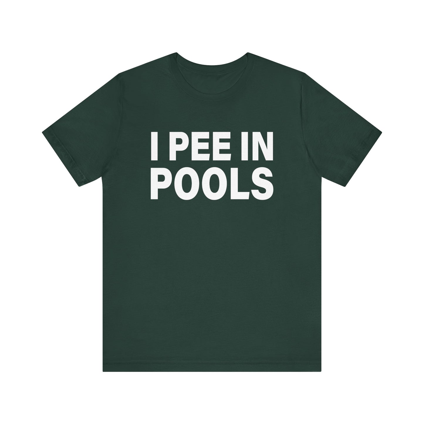 I PEE IN POOLS