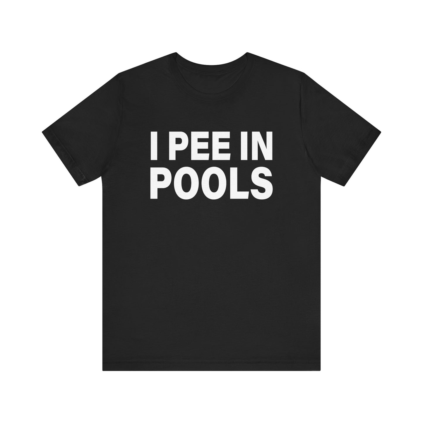 I PEE IN POOLS