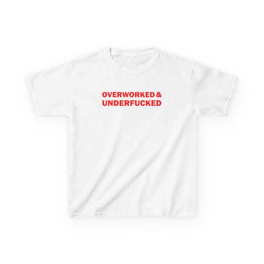 Overworked & Underfucked Baby Tee