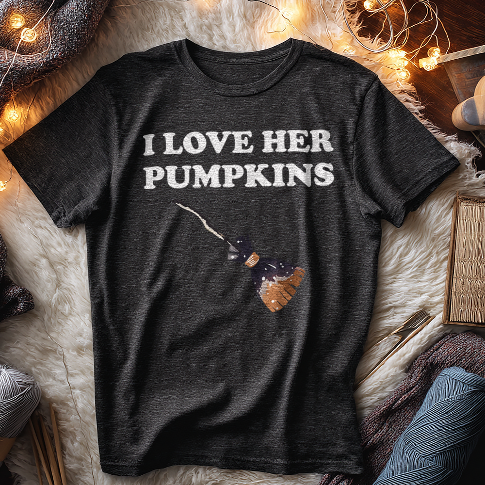 I LOVE HER PUMPKINS
