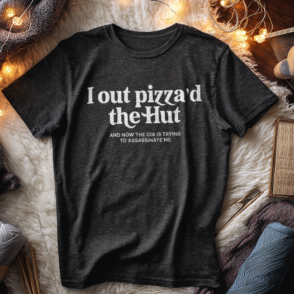 I out Pizza'd the Hut