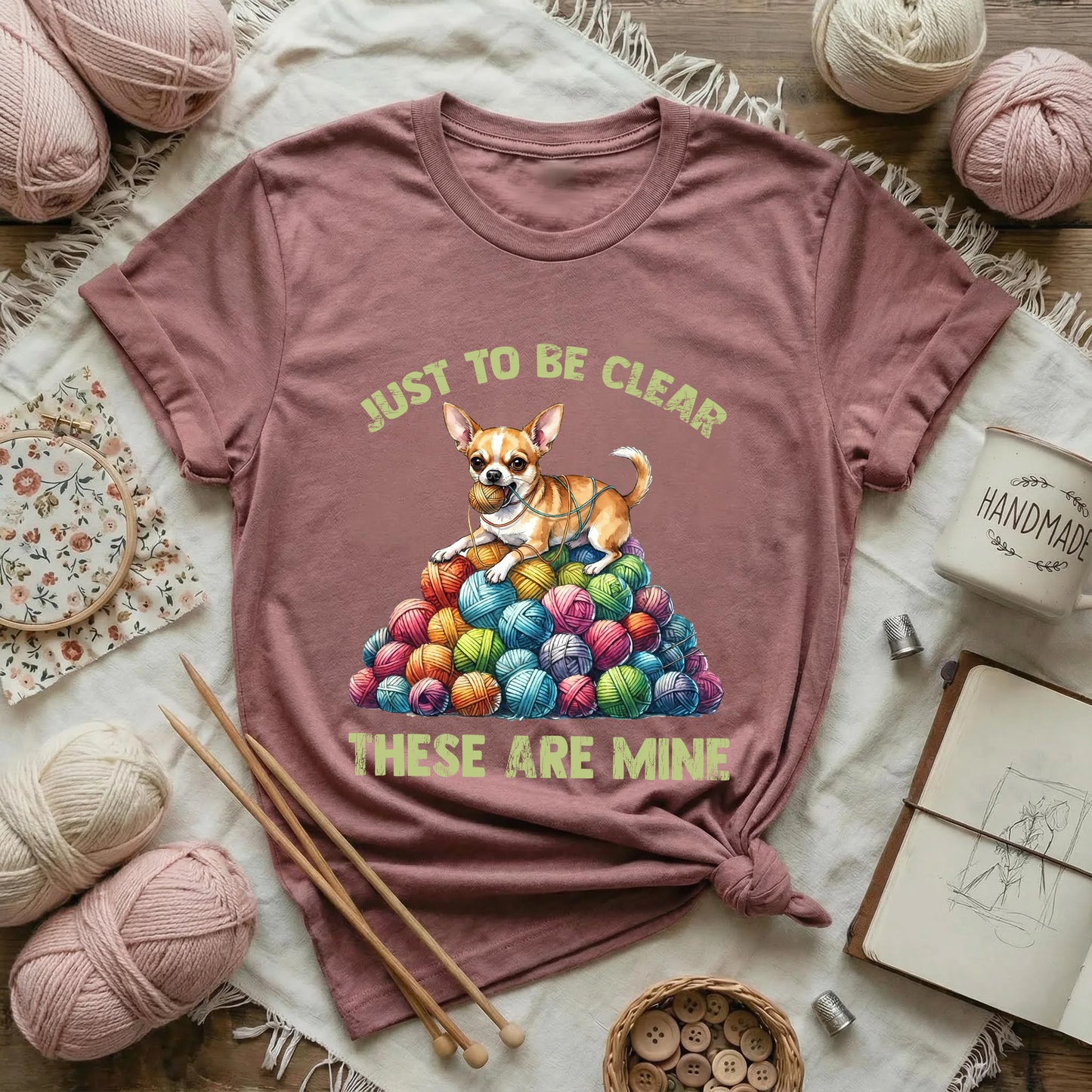 Just To Be Clear These Are Mine T-Shirt