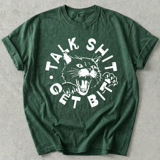 Talk Shit Get Bit Tee