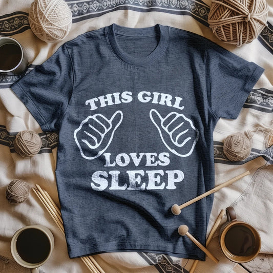 THIS GIRL LOVES SLEEP