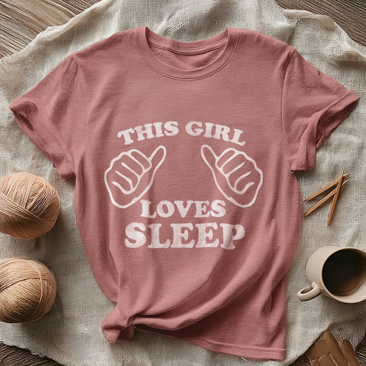 THIS GIRL LOVES SLEEP