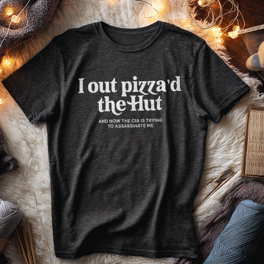 I out Pizza'd the Hut