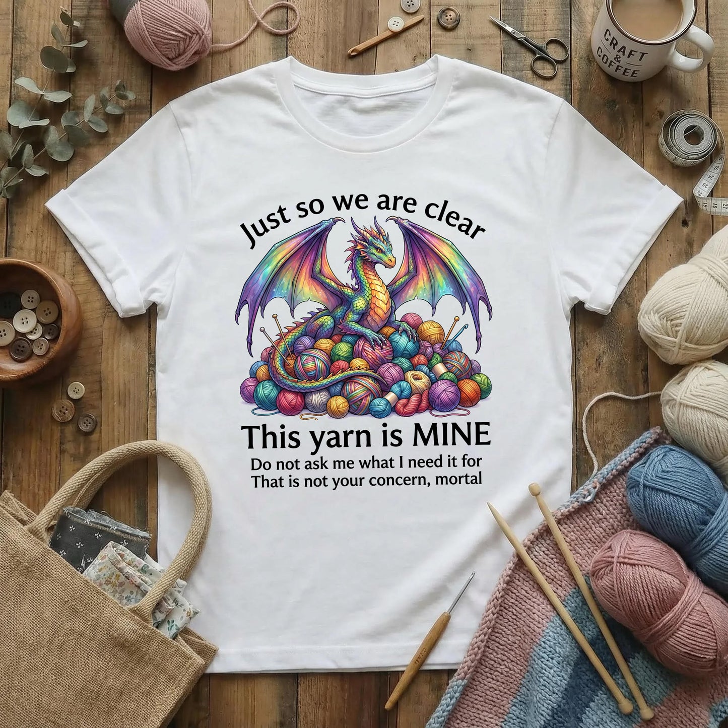 This Yarn Is Mine Dragon T-Shirt