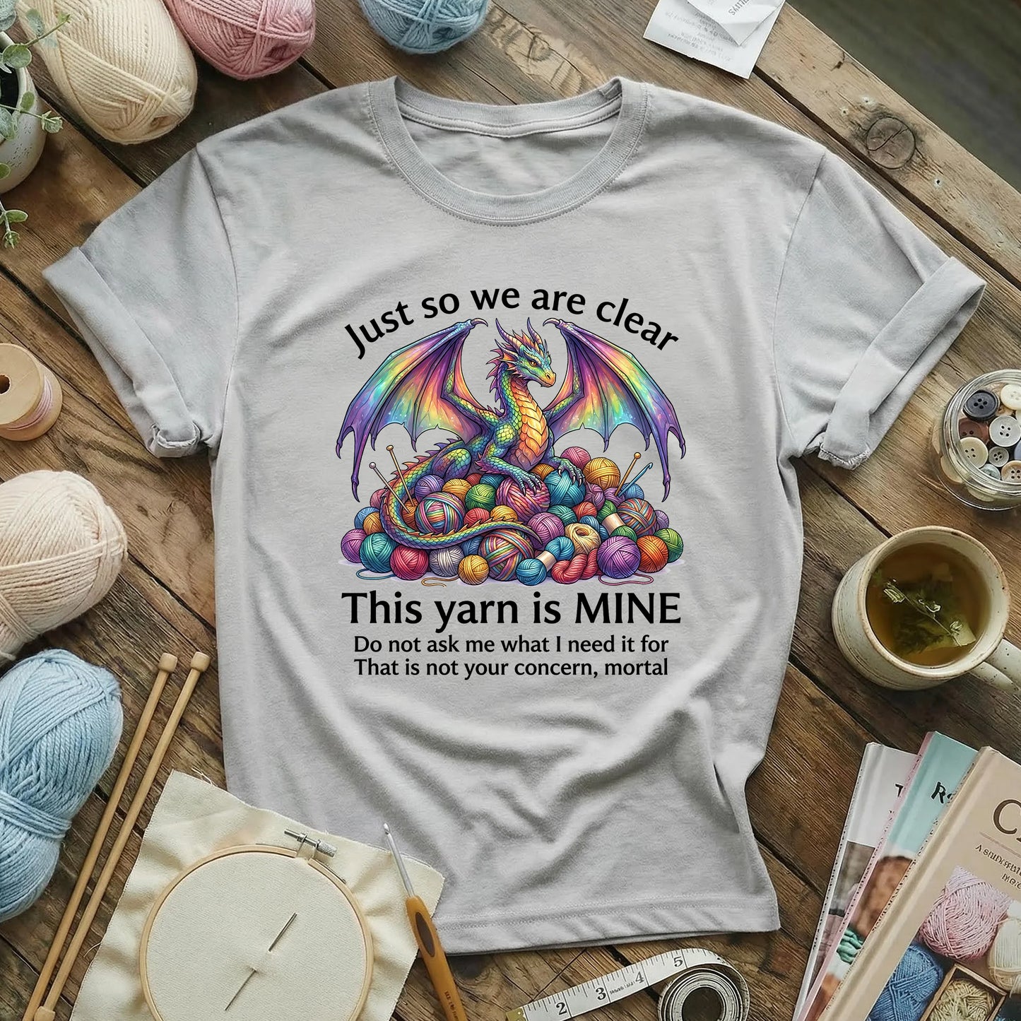 This Yarn Is Mine Dragon T-Shirt