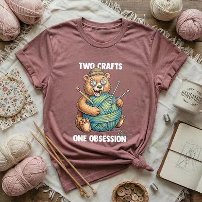 Two Crafts One Obsession T-Shirt