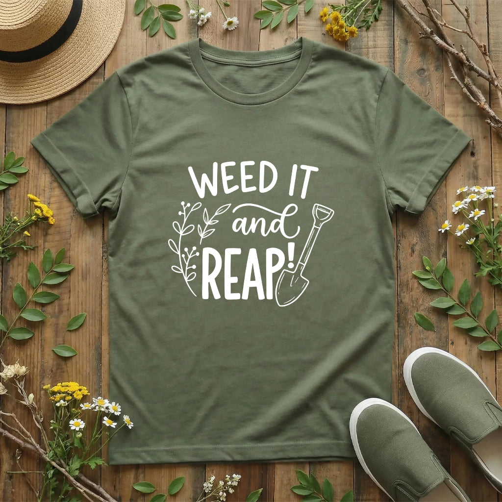 Weed It & Reap Gardening T-Shirt