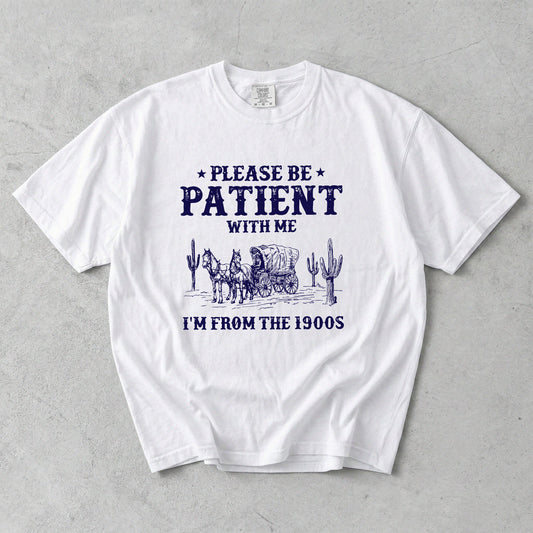 I'm From the 1900s T-Shirt