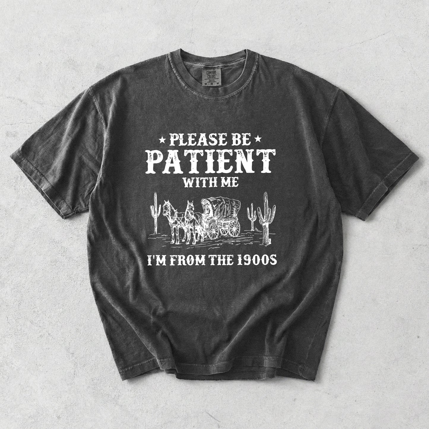 I'm From the 1900s T-Shirt
