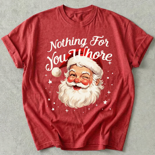 Nothing For You Tee