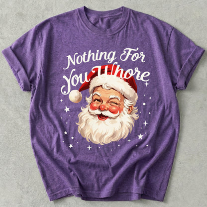 Nothing For You Tee