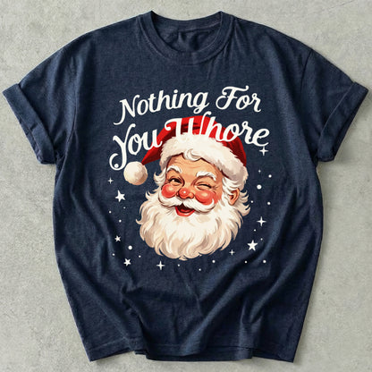 Nothing For You Tee