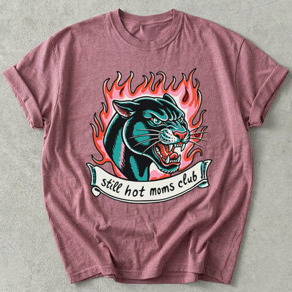 Still Hot Moms Club Tee