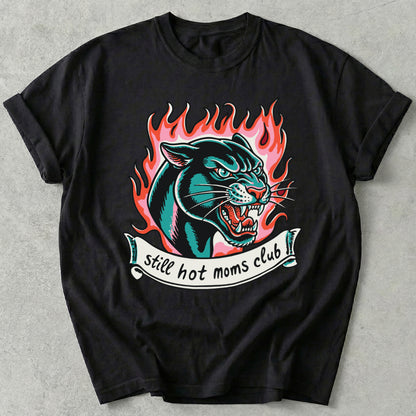 Still Hot Moms Club Tee