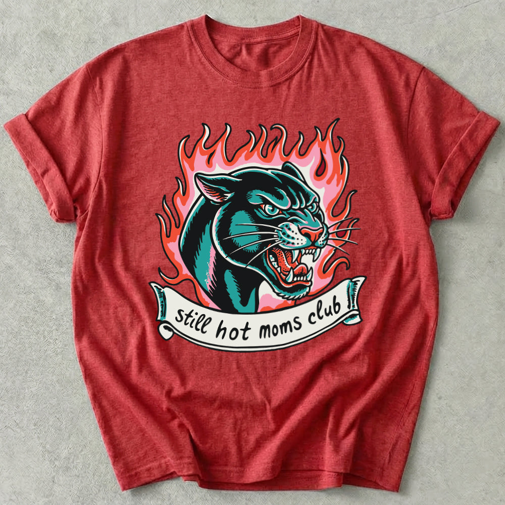 Still Hot Moms Club Tee