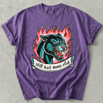 Still Hot Moms Club Tee