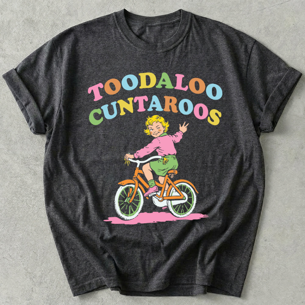 Toodaloo Cuntaroos Tee