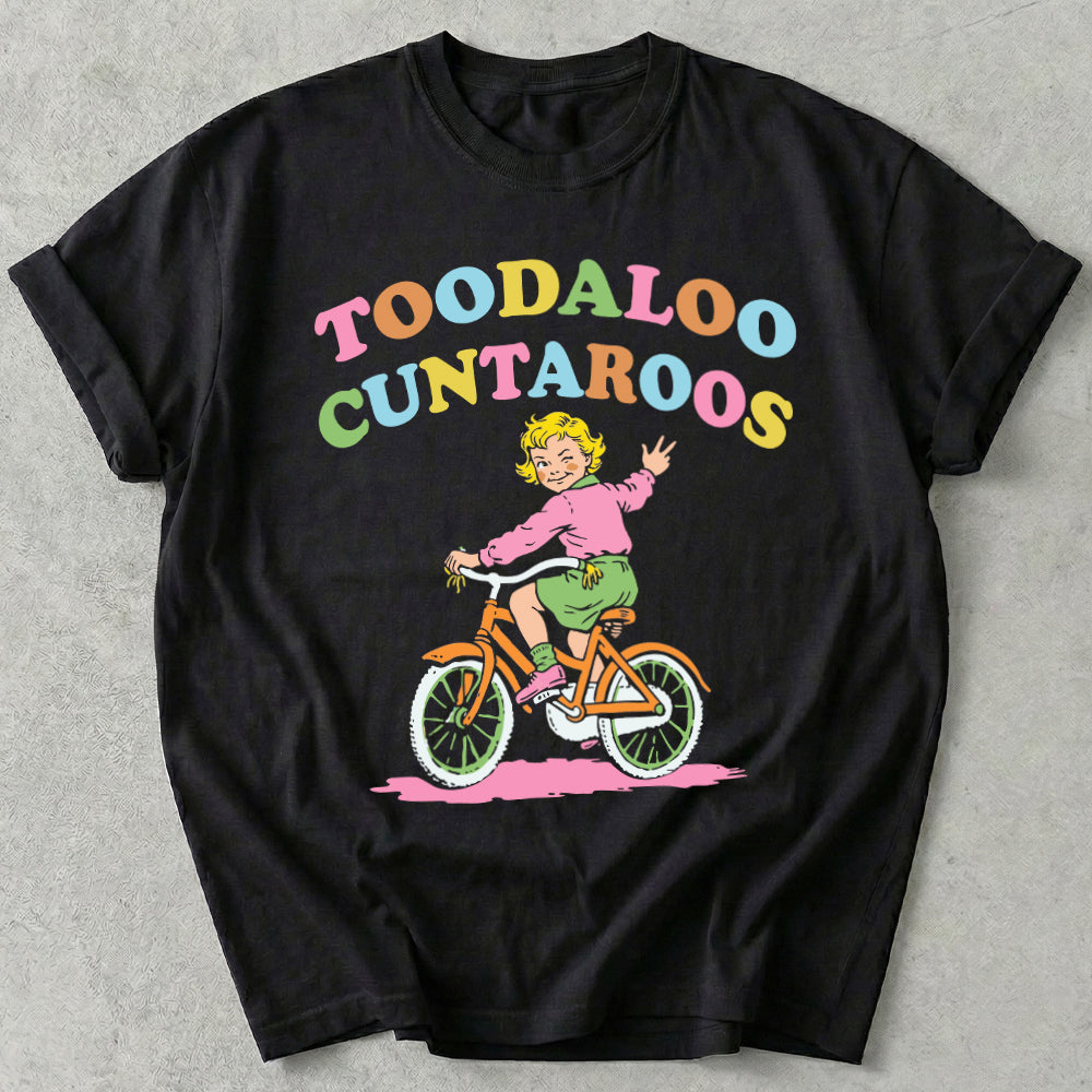 Toodaloo Cuntaroos Tee