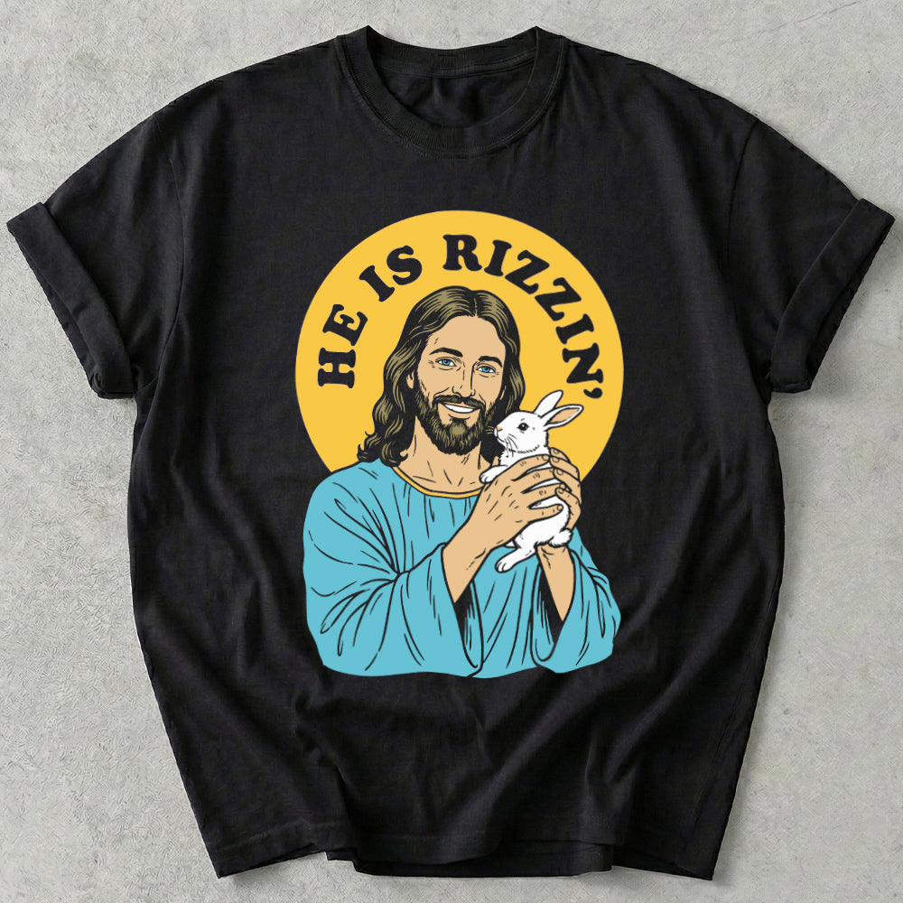 He Is Rizzin' Tee