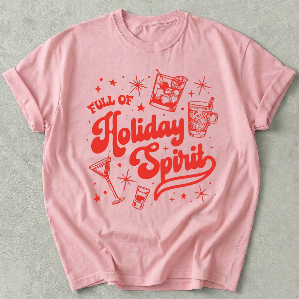 Full of Holiday Spirit Tee