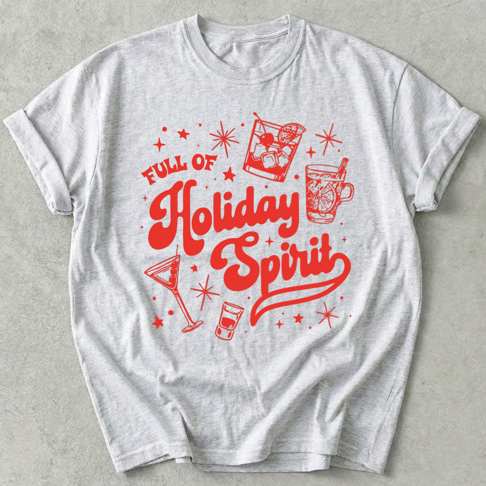 Full of Holiday Spirit Tee