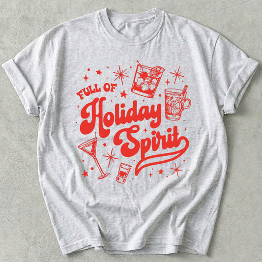 Full of Holiday Spirit Tee
