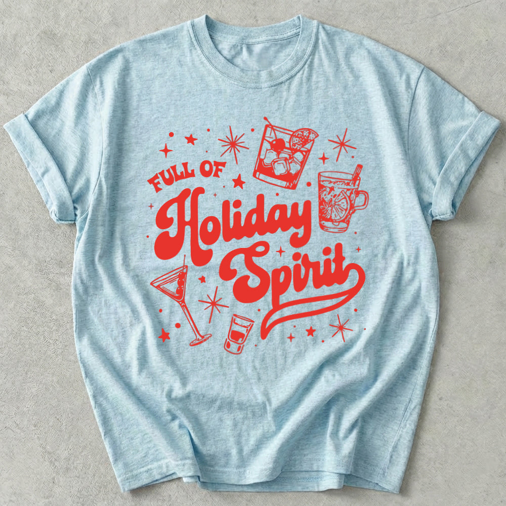 Full of Holiday Spirit Tee