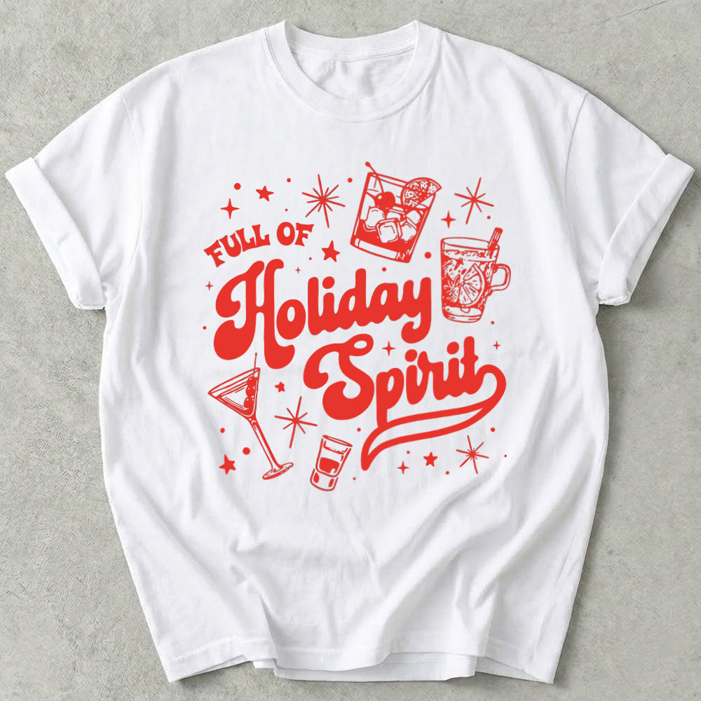 Full of Holiday Spirit Tee