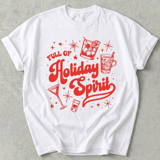 Full of Holiday Spirit Tee