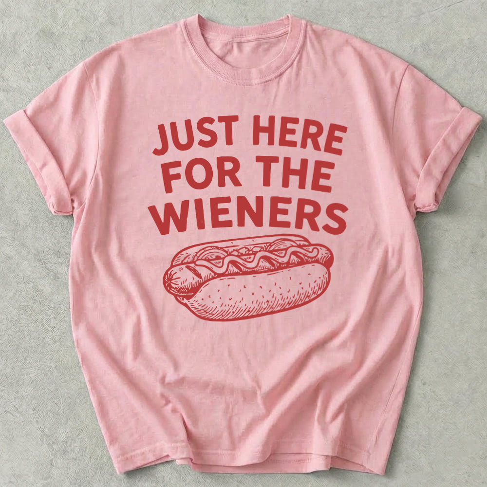 Just Here For The Wieners Tee