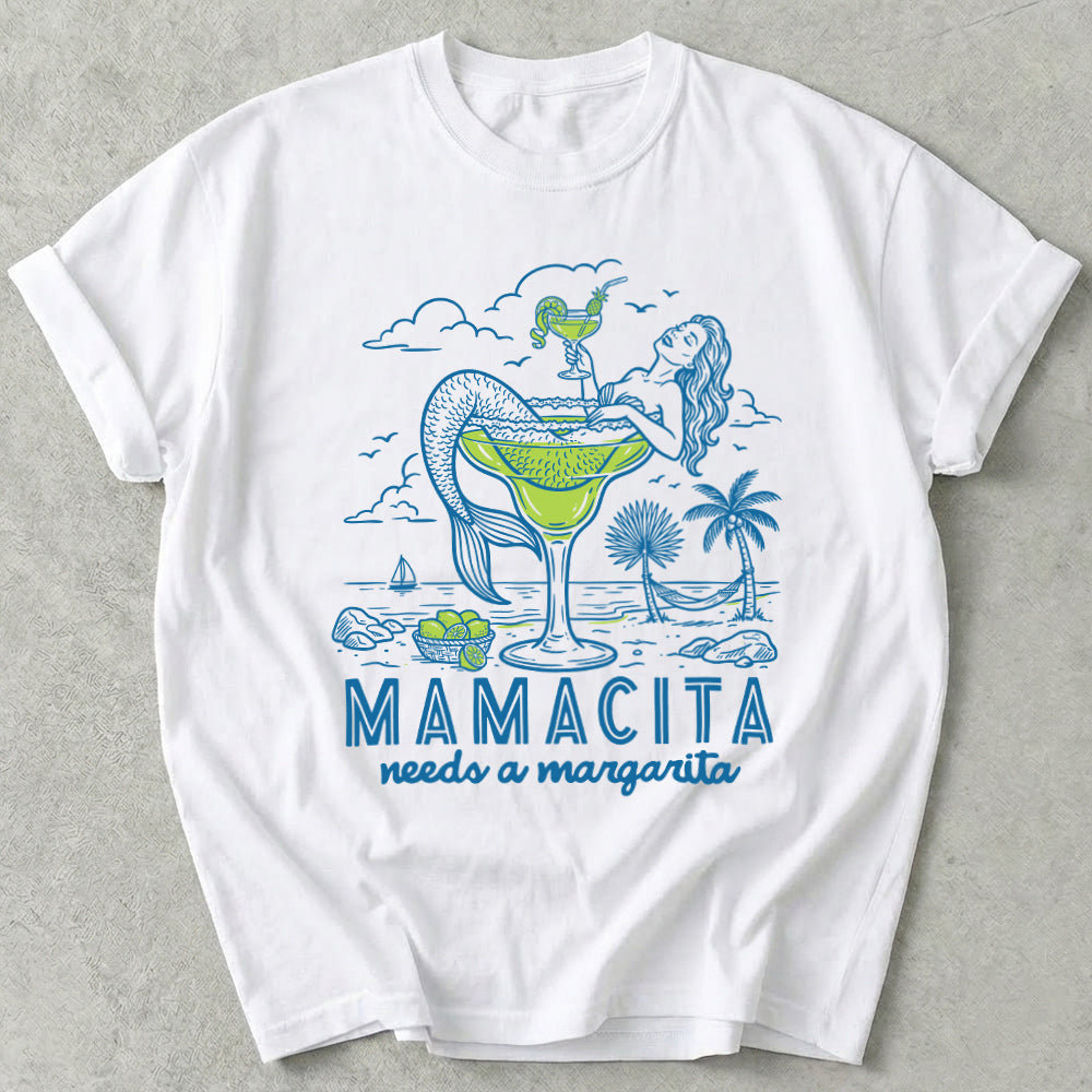 Mamacita Needs A Margarita Tee