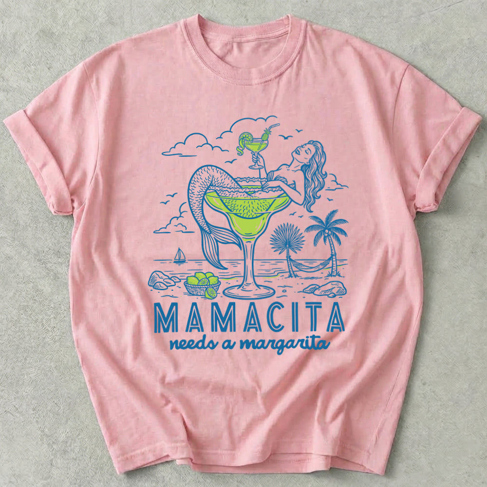 Mamacita Needs A Margarita Tee
