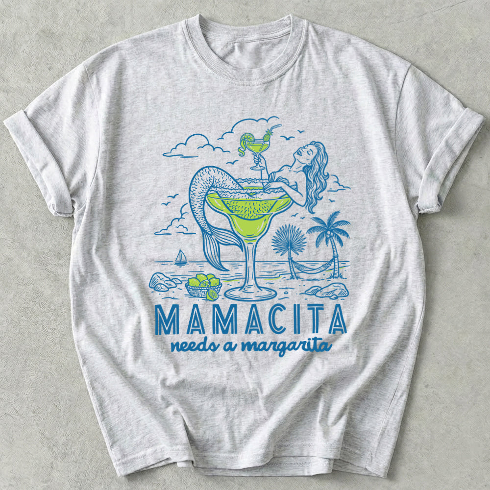 Mamacita Needs A Margarita Tee