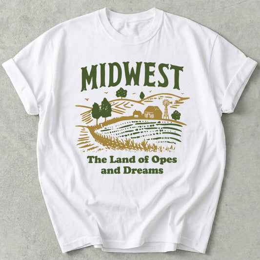 Midwest Land of Opes and Dreams Tee