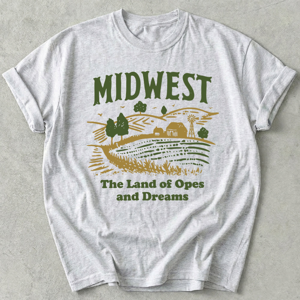 Midwest Land of Opes and Dreams Tee