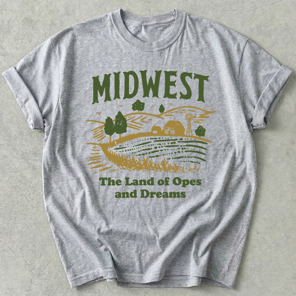 Midwest Land of Opes and Dreams Tee