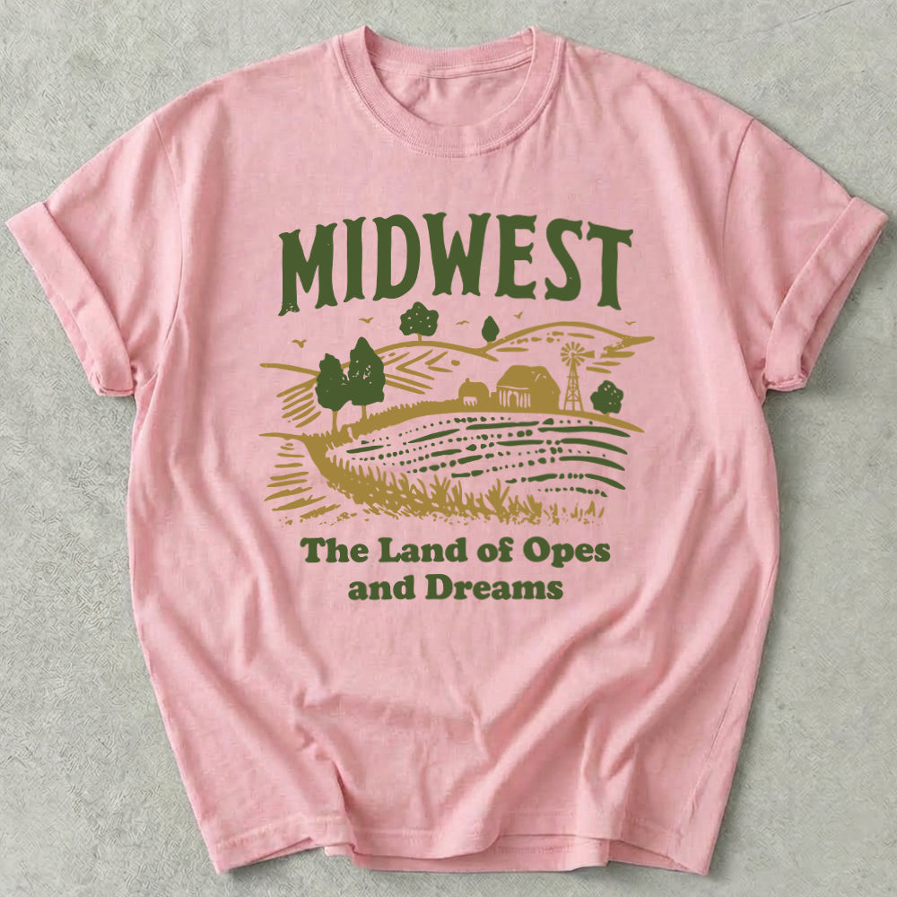 Midwest Land of Opes and Dreams Tee