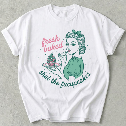Shut The Fucupcakes Tee
