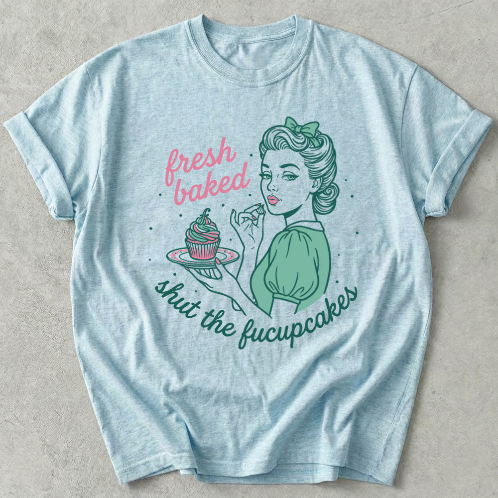 Shut The Fucupcakes Tee