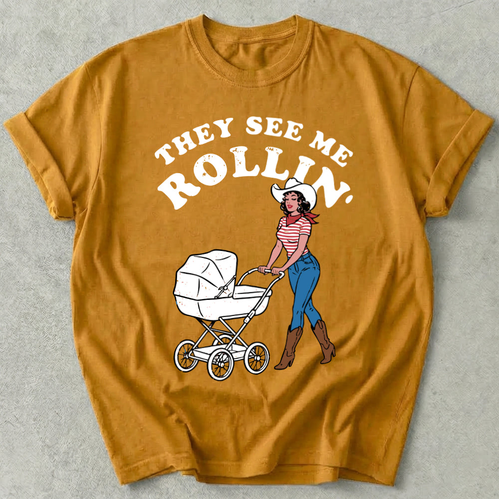 They See Me Rollin' Tee