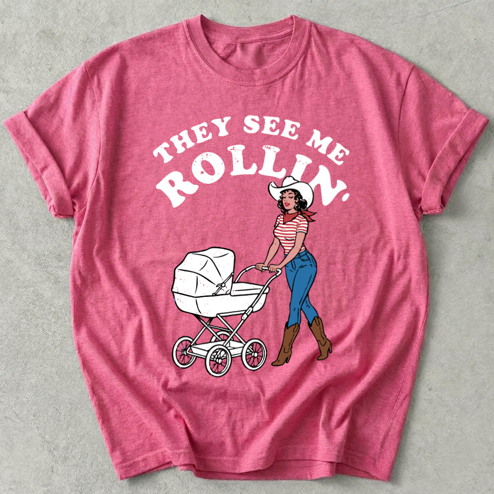 They See Me Rollin' Tee