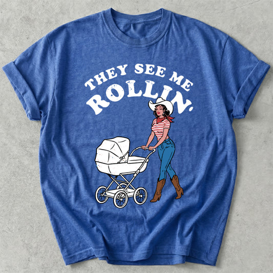 They See Me Rollin' Tee