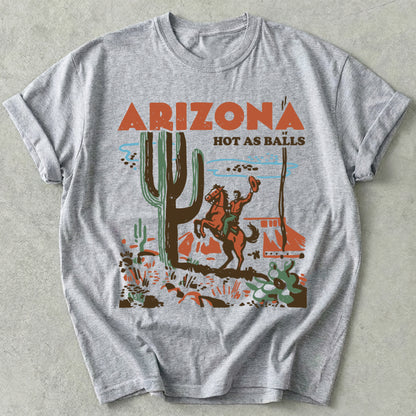 Arizona Hot As Balls Tee