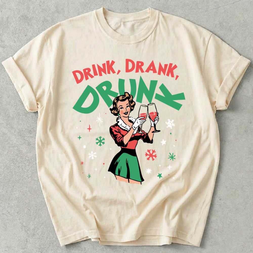 Drink Drank Drunk Tee