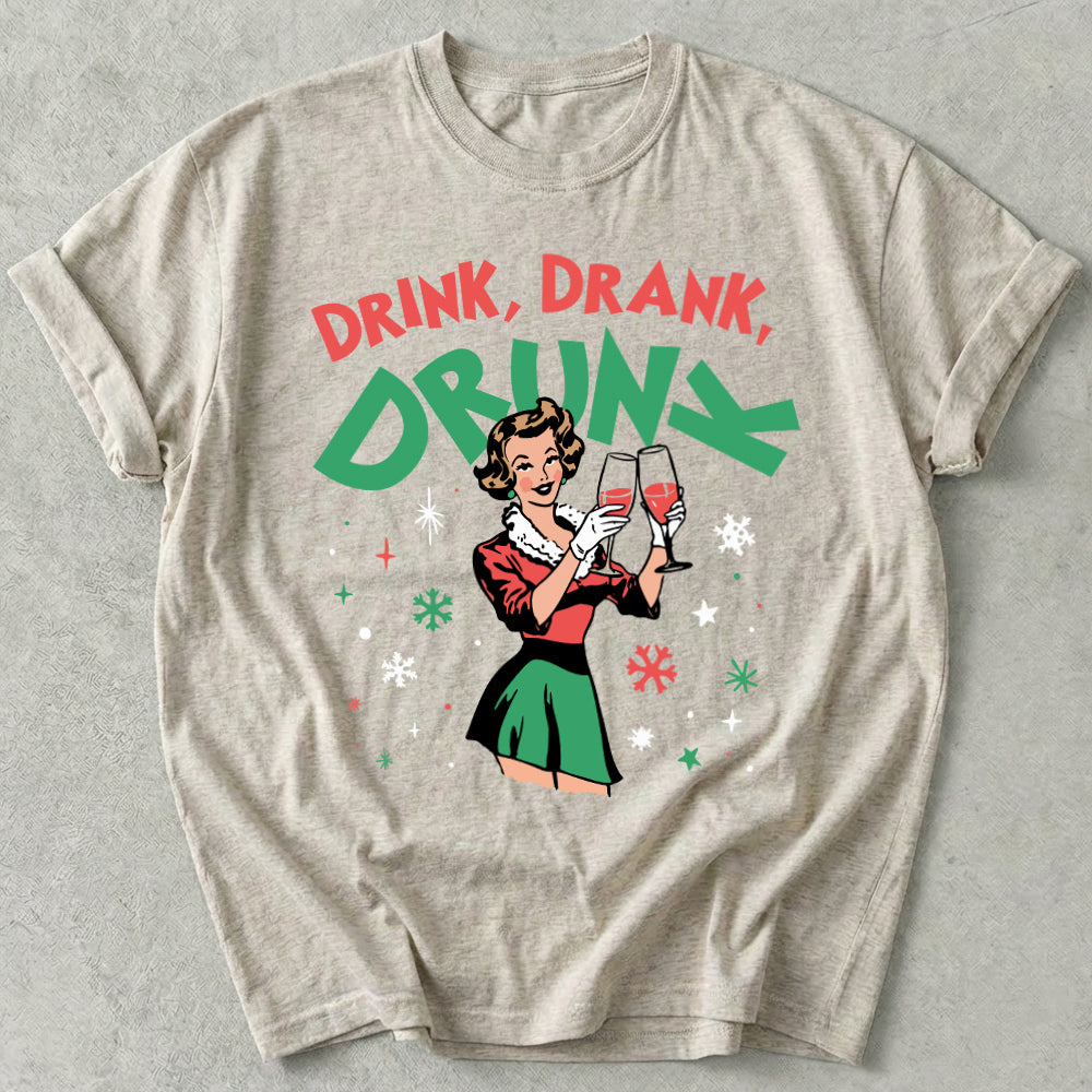 Drink Drank Drunk Tee